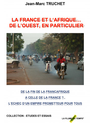 LA FRANCE ET L'AFRIQUE DE...